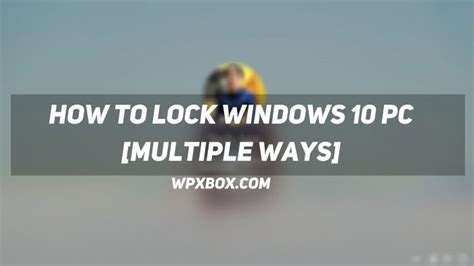 How To Lock Screen In Windows 10 Multiple Ways Laptrinhx