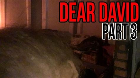 Dear David Viral Ghost Story Updates Youtube Ghost Stories Dear Ghost