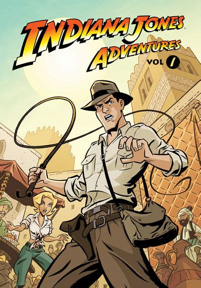 Indiana Jones Adventures Volume 1 Indiana Jones Wiki Fandom