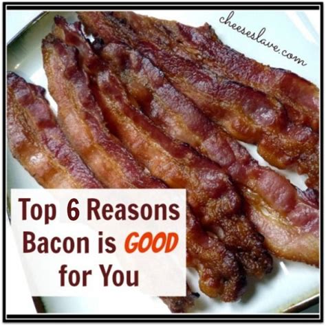 Top 6 Reasons Bacon Is Good For You Food How To Eat Paleo Food Facts