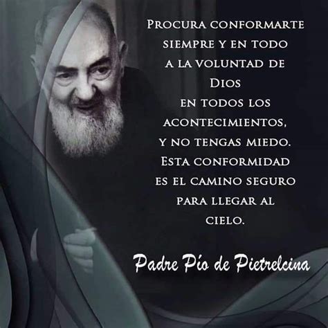 Pin De Deb Denham En Padre Pio Frases De Padre Pio Padre Pio Oracion