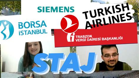 Üniversite de STAJ Yapmanın Faydaları Türk Hava Yolları SIEMENS