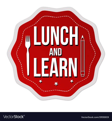 Lunch And Learn Label Or Sticker Royalty Free Vector Image