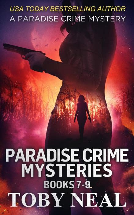 Download Paradise Crime Mysteries Books 7 9 By Toby Neal Book Pdf