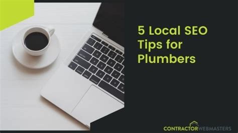 5 Local Seo Tips For Plumbers Updated Strategies For 2022