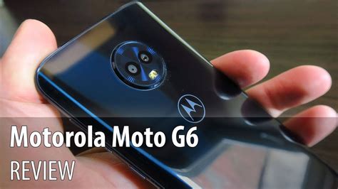 Motorola Moto G6 Review Midrange Dual Camera Phone With Stock Android