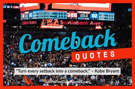 101 Comeback Quotes For Sports Turn Setbacks To Comebacks