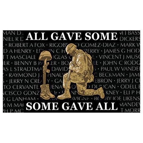 It's got to happen inside first». "All Gave Some, Some Gave All" Military Tribute Flag - 3 ...