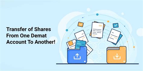 How To Transfer Shares From One Demat Account To Another Ashika
