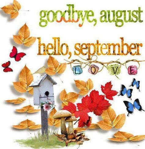 Goodbye August Hello September Quotes Pinterest