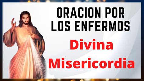 🕯️ Oración A La Divina Misericordia Por Los Enfermos Youtube