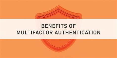 Benefits Of Multifactor Authentication Armor