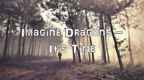 Imagine Dragons Its Time Acoustic Coverlyricskaraoke Youtube