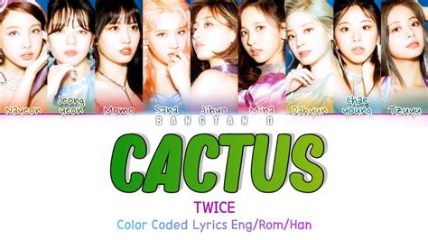 Twice Cactus Lyrics Color Coded Lyrics Youtube
