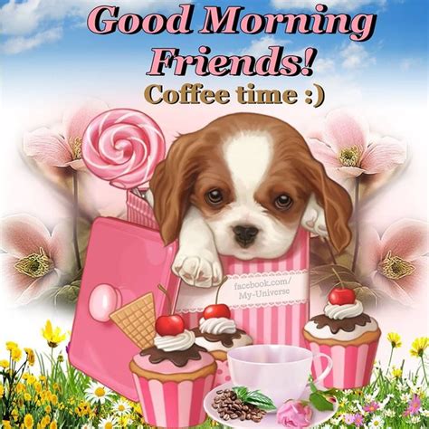 Dog With Candy Good Morning Friends Image Morning Good Morning Good