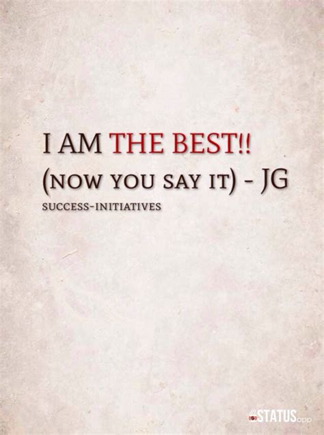 I Am The Best I Am Awesome Sayings Best