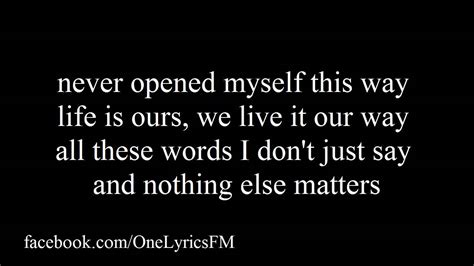 Learn about it in faq? Metallica - Nothing Else Matters (Lyrics) | OneLyricsFM ...