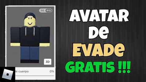 Avatar Jard De EVADE GRATIS En Roblox YouTube