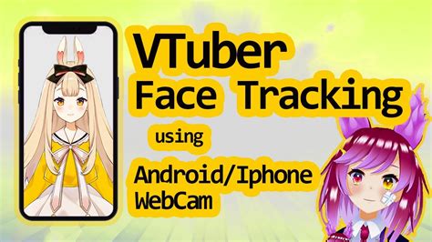 Vtuber Face Tracking With Androidiphonewebcam Youtube