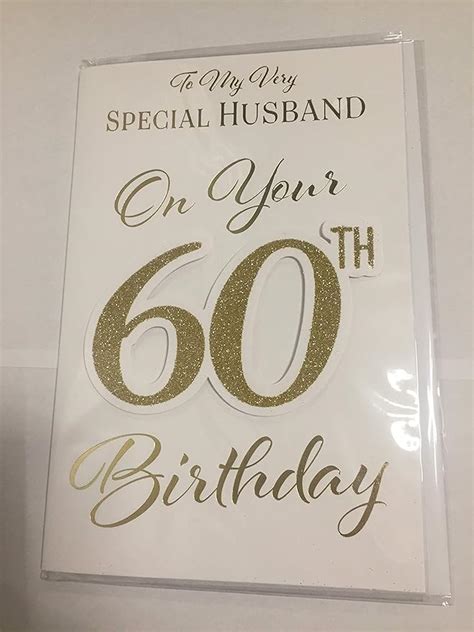 To My Very Special Husband On Your 60th Birthday Card Age 60 60th Sixty