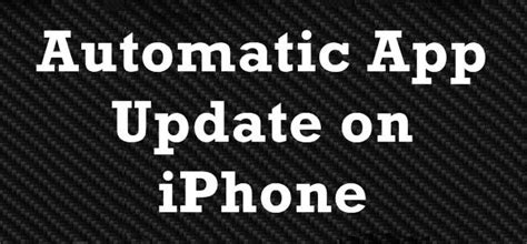 How To Enable Automatic App Update On Iphone Ipad