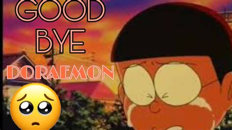 Goodbye Doraemon Tum Mujhe Yaad Karoge Doraemon And Nobita Emotional