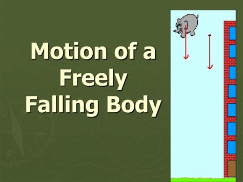 Ppt Motion Of A Freely Falling Body Powerpoint Presentation Free
