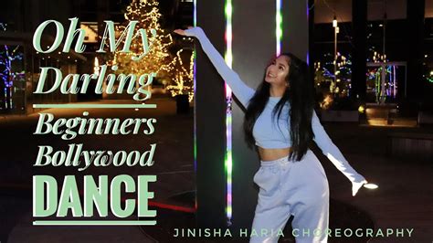 Oh My Darling Mujhse Dosti Karoge Jinisha Haria Choreo Beginners Bollywood Dance Simple