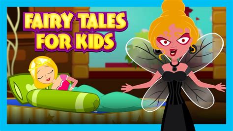 Fairy Tales For Kids Best Fairy Tales And Bedtime Story Compilation