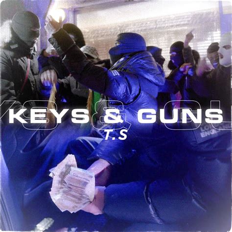 Ts Afg Keys And Guns Lyrics Genius Lyrics