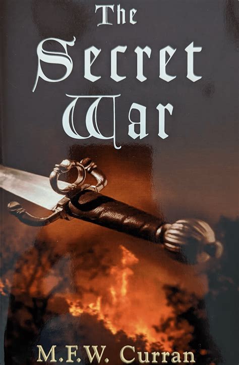 The Secret War by M. F. W. Curran - Inkstone Books