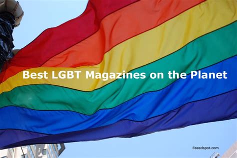 Top 45 Lgbt Magazines And Publications To Follow In 2023