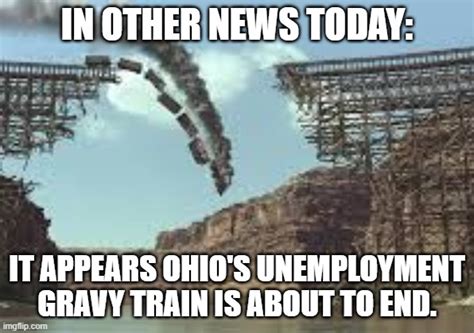 Unemployment Gravy Train Imgflip