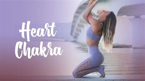 Heart Chakra Yoga Practice To Experience Expansion I Chakra Challenge Youtube