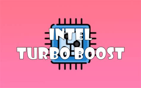 Intel Turbo Boost Là Gì So Sánh Công Nghệ Turbo Boost 20 Và 30 Yêu