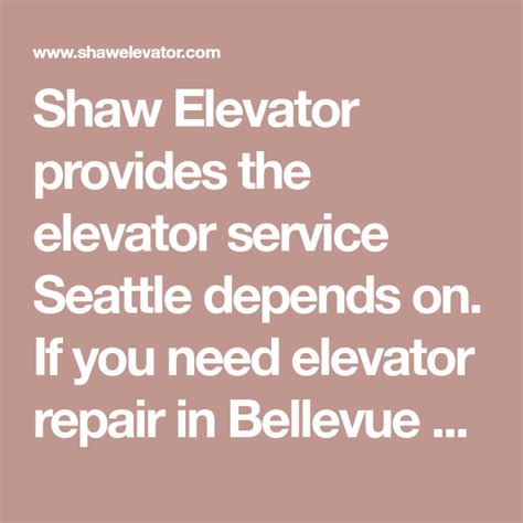 Maybe you would like to learn more about one of these? Shaw Elevator provides the elevator service Seattle ...