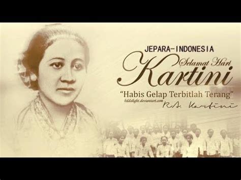 Habis gelap terbitlah terang_rhoma irama cover by gerry mahesa feat coplax nusantara♬ cakra buana production download mp3. Habis Gelap Terbitlah Terang "selamat hari kartini" - YouTube