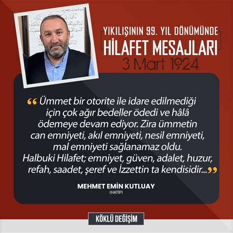 Köklü Değişim | Mehmet Emin Kutluay; Hilafet; Emniyet, Güven, Adalet