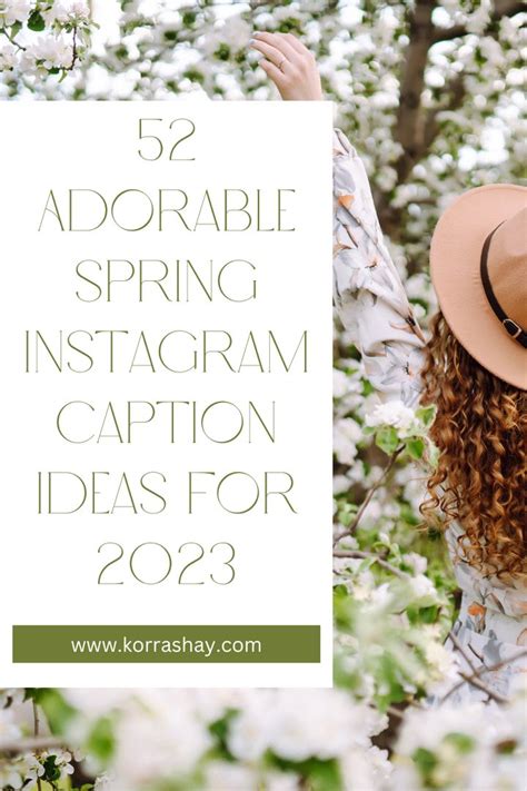 42 Adorable Spring Instagram Caption Ideas For 2023 Spring Time Ig