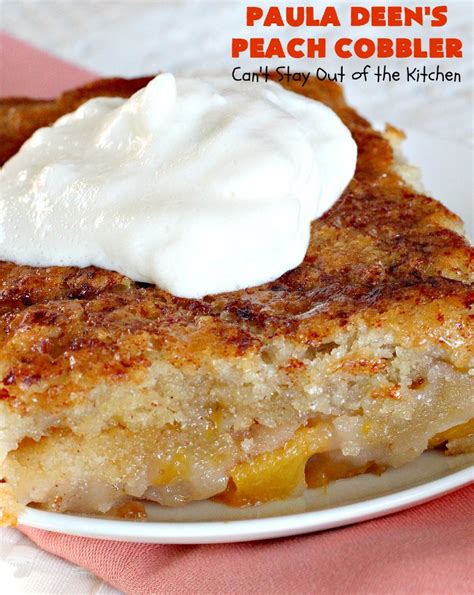 So easy and you can't stop eating it. Paula Deen's Peach Cobbler - Can't Stay Out of the Kitchen