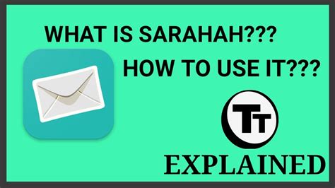What Is Sarahahhow To Use It Youtube