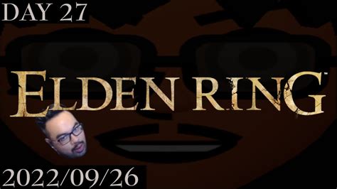 Lestermo On Twitch Elden Ring Day 27 Youtube