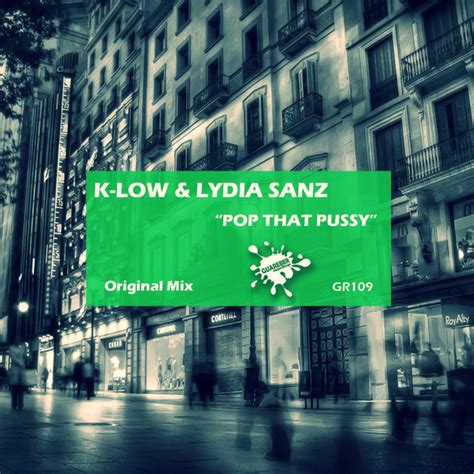 pop that pussy single by k low spotify