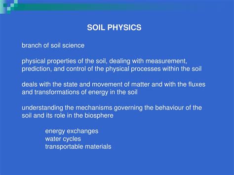 Ppt Soil Physics Branch Of Soil Science Powerpoint Presentation Free