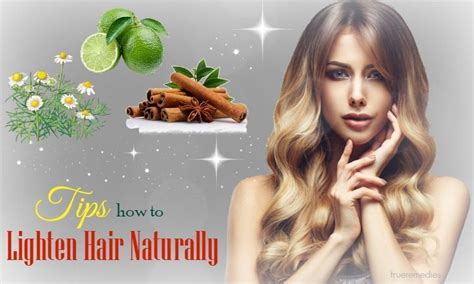 18 Tips How To Lighten Hair Naturally And Fast At Home