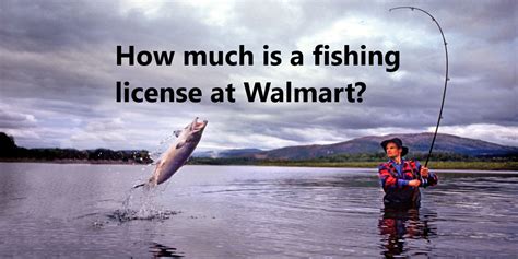 Local fishing reports can be a great resource of information. How much is a fishing license at Walmart?﻿