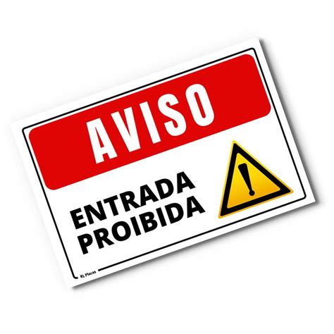 Placa Aviso Entrada Proibida 40x30 Cm No Elo7 Rl Placas De