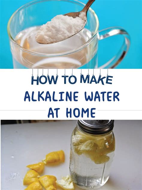 How To Make Alkaline Water At Home Make Alkaline Water Alkaline