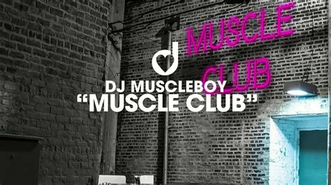 DJ Muscleboy Feat Manswess Muscle Club YouTube