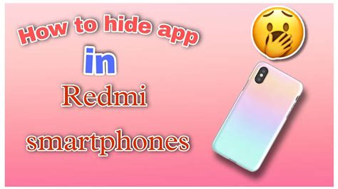 How To Hide Apps In Redmi Smartphone Dyc Redmi Features Youtube